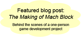 Featured blog post: The Making of Mach Block - Behind the scenes of a one-person game development project
